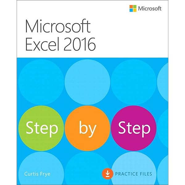 Microsoft Excel 2016 Step by Step: Frye, Curtis
